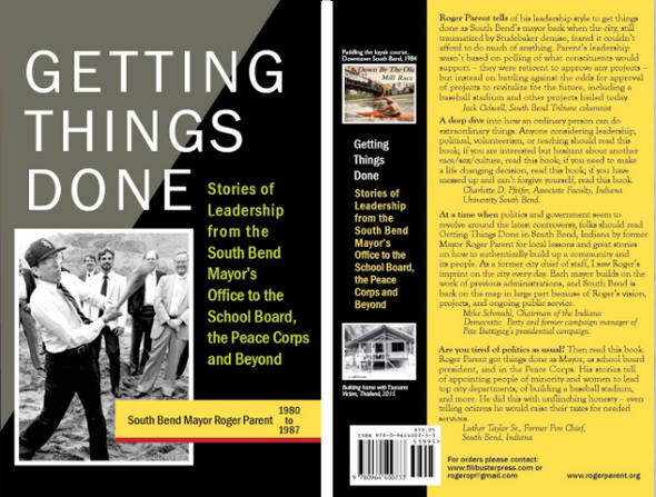 Getting Things Done - A Book by Former South Bend Mayor Roger O. Parent